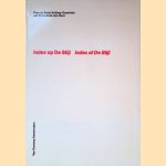 Index op De Stijl: inhoud en register op namen en Trefwoorden =  Index of De Stijl: table of contents and index of names and references door Francis Bach Kolling-Dandrieú e.a.