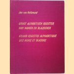 Groot alfabetisch register van namen en blazoenen = Grand registre alphabetique des noms et blasons *SIGNED* door Jan van Hellemont