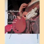 De Hollandse fijnschilders: van Gerard Dou tot Adriaen van der Werff door Peter Hecht