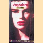 Magdalena, zondares door Lilian Faschinger