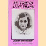 My Friend Anne Frank door Jacqueline van Maarsen