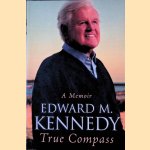 True compass: A Memoir
Edward M. Kennedy
€ 10,00