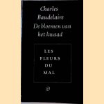 De bloemen van het kwaad (Tweetalige editie) door Charles Baudelaire