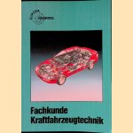 Fachkunde Kraftfahrzeugtechnik - 25. Auflage door Hellmut Gerschler