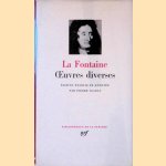 Oeuvres complètes II: Oeuvres diverses door La Fontaine