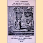 Verhandelinge van de opvoedinge en ziekten der kinderen: Vertoonende op wat wyze de kinderen gezond konden blyven, en ziek zijnde, bequamelyk konnen herstelt werden
Steph. Blankaart
€ 10,00