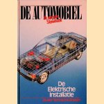 De automobiel: Deel 8: De elektrische installatie door H. de - en anderen Boer