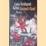 Guignol's band door Louis-Ferdinand Céline