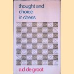 Thought and Choice in Chess - 2nd edition
A.D. de Groot
€ 45,00