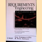 Requirements Engineering: A Good Practice Guide door Ian Sommerville