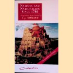 Nations and Nationalism Since 1780: Programme, Myth, Reality door E.J. Hobsbawm