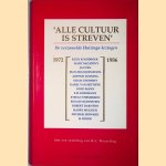 Alle cultuur is streven: De verzamelde Huizinga-lezingen 1972-1986 door H.L. Wesseling