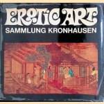 Erotic Art: Sammlung Kronhausen door Phyllis Kronhausen e.a.