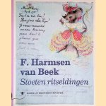 Schrijversprentenboek 59: F. Harmsen van Beek: Stoeten ritseldingen door Joost Kircz e.a.