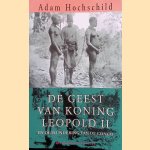 De geest van Koning Leopold II en de plundering van de Congo
Adam Hochschild
€ 8,00