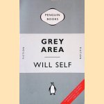 Grey Area and Other Stories door Will Self