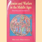 Armies and Warfare in the Middle Ages: The English Experience door Michael Prestwich