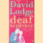 Deaf Sentence: a novel door David Lodge