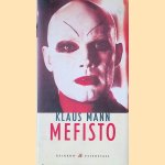 Mefisto: roman van een carrière door Klaus Mann