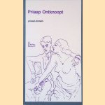 Priaap Ontknoopt: een tuiltje Nederlandse priapeeën door J. Seurel