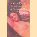 De dood zal komen en jouw ogen hebben: gedichten door Cesare Pavese