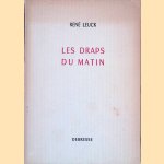 Les Draps du matin *SIGNED* door René Leuck