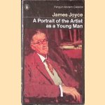 A Portrait of the Artist as a Young Man door James Joyce