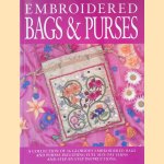 Embroidered Bags And Purses.  A collection of 16 glorious embroidered bags and purses including full size patterns and step-by-step instructions door Heather Moody