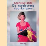 De navelstreng doorknippen door Delphine Boël