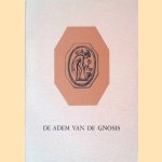 De adem van de Gnosis door Mia Leene