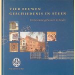 Vier eeuwen geschiedenis in steen: universitaire gebouwen in Leiden door Nicolette - en anderen Blok