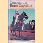 Concerning Brave Captains: Being a History of the British Occupation of Kano and Sokoto and of the Last Stand of the Fulani Forces
D.J.M. Muffett
€ 40,00