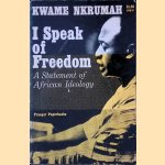 I Speak of Freedom: A Statement of African Ideology
Kwame Nkrumah
€ 12,50