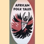 African Folk Tales door Charlotte Leslau e.a.