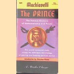 The Prince: the Famous Analysis of Statesmanship and Power door Machiavelli