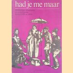 Had je me maar: Amsterdams straatleven en straatfiguren tussen 1900 en 1940 door Pieter van der Zwan