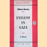 Eyeless in Gaza door Aldous Huxley