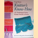 Knitter's Know-How: 127 Techniques Every Knitter Needs to Know
Cap Sease
€ 15,00