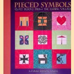 Pieced Symbols: Quilt Blocks From The Global Village
Myrah Brown Green
€ 10,00