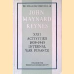 Activities 1939-1945: Internal War Finance door John Maynard Keynes