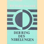 Richard Wagner: Der Ring des Nibelungen
Bert Leyns
€ 8,00