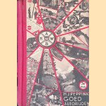 Goed autorijden: gids en handboek voor een economisch, vlot, veilig en aangenaam gebruik van de auto - hier te lande en in drukke buitenlandsche centra zoowel als in het hooggebergte en elders door H. J. Peppink