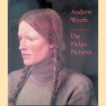 Andrew Wyeth: The Helga Pictures door John Wilmerding