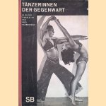 Tänzerinnen der Gegenwart: 65 Bilder
Fred Hildenbrandt
€ 20,00