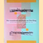 Het veranderend stadsbeeld van Den Haag: Plannen en processen in de Haagse stedebouw 1890-1990 door Victor Freijser