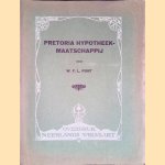 Pretoria Hypotheek-Maatschappij door W.F.L. Pont