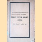 Op den 19den Februari 1887 stierf, bijna 67 jaar oud, te Nieder-Ingelheim ons eerelid Eduard Douwes Dekker - Multatuli -  hij heeft gelééfd door De redactie