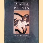 The Art of Japanese Prints door Richard Illing