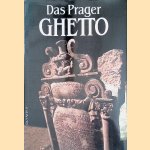 Das Prager Ghetto door Jiri - and others Macht