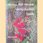 Het nieuwe vaste planten boek door Mien Ruys